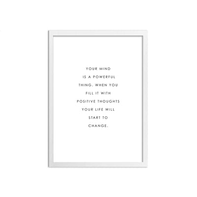 WALL ART | YOUR MIND IS A POWERFUL THING - WHITE