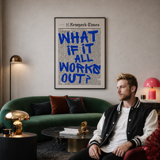 WALL ART | WHAT IF IT ALL WORKS OUT