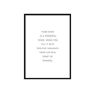 WALL ART | YOUR MIND IS A POWERFUL THING - WHITE